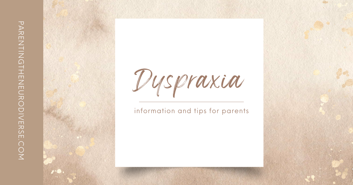 Dyspraxia