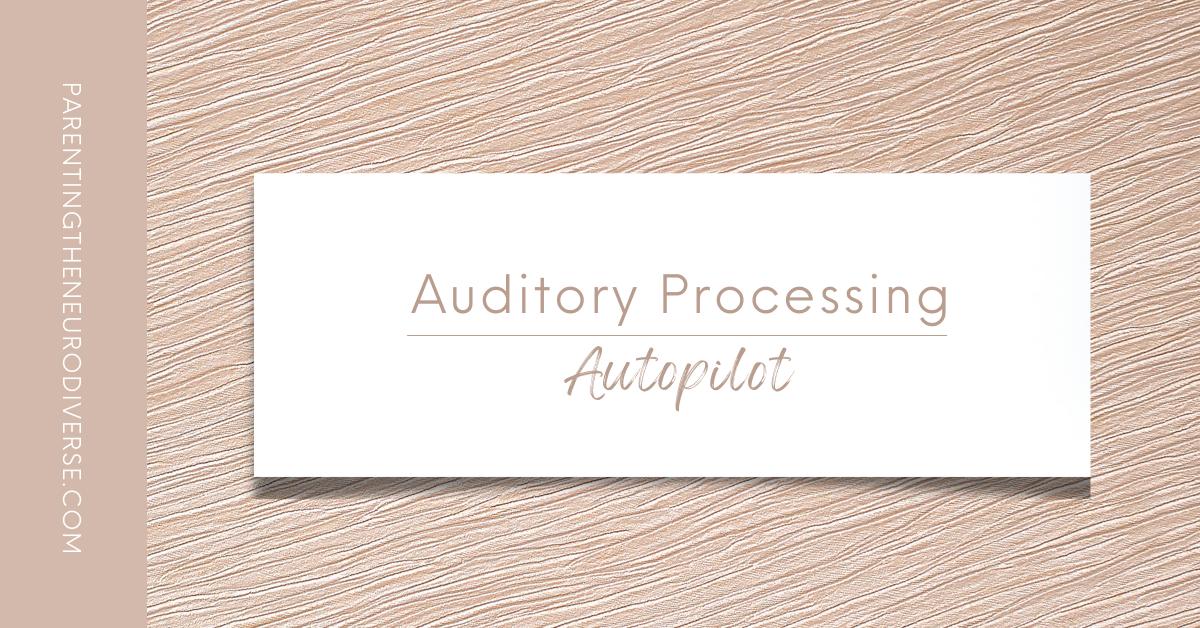 Auditory Processing Autopilot